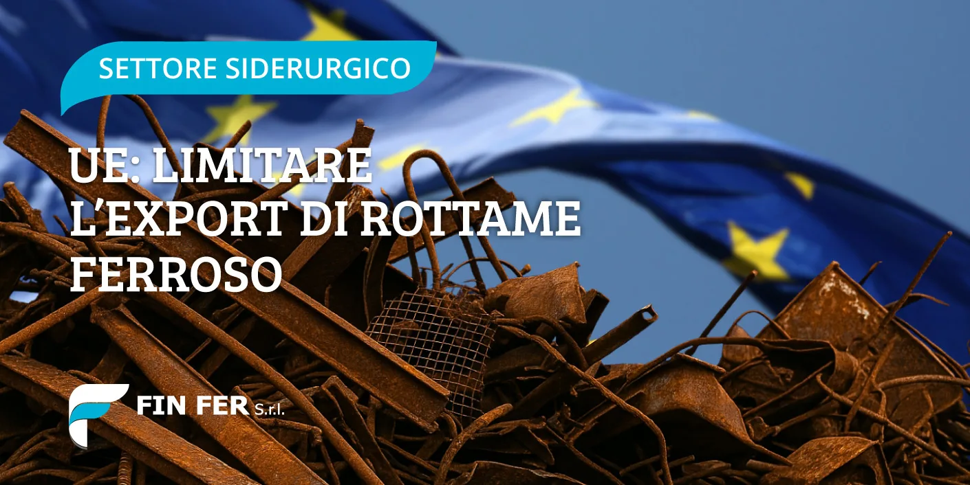 UE: limitare l’export di rottame ferroso
